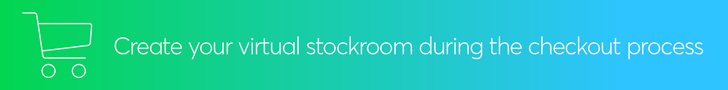 Create your virtual stockroom during the checkout process